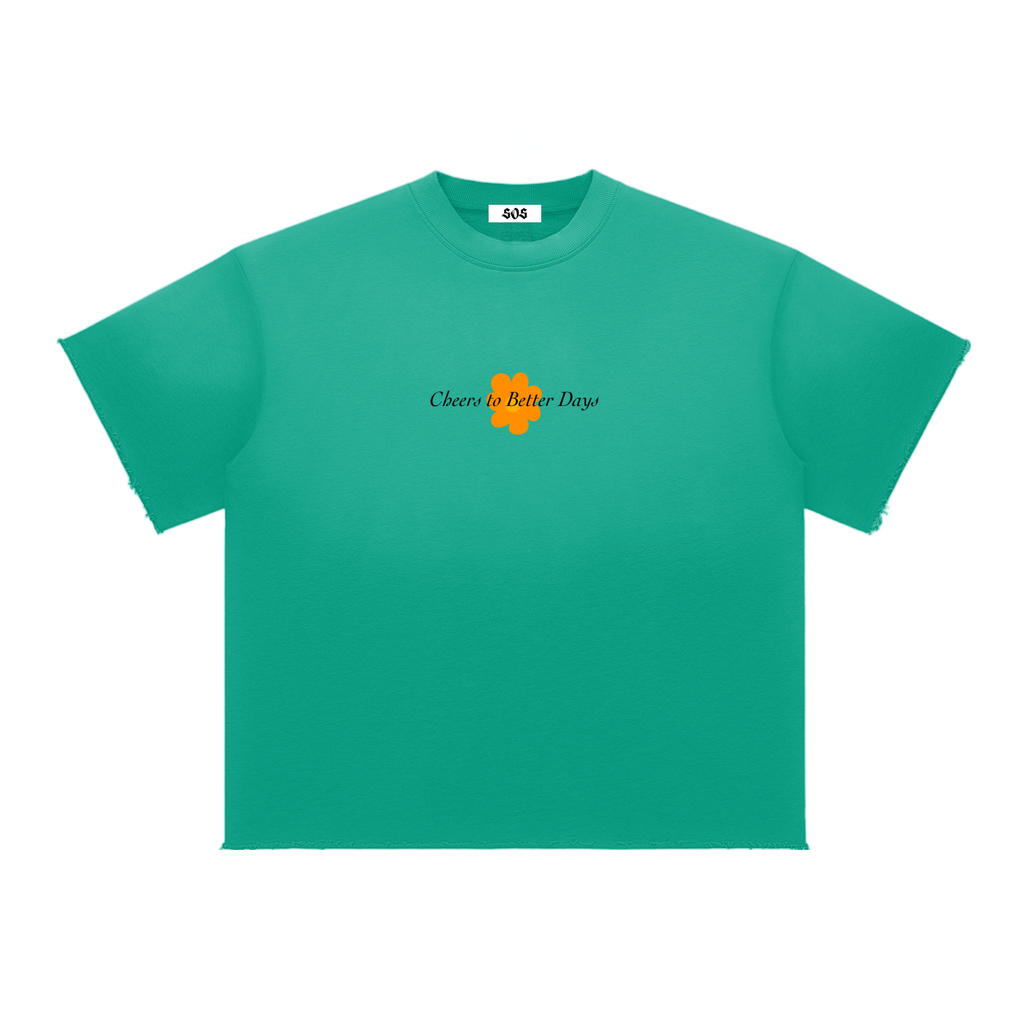 Better Days Tee